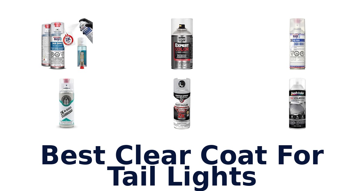 Best Clear Coat For Tail Lights