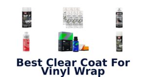 Best Clear Coat For Vinyl Wrap