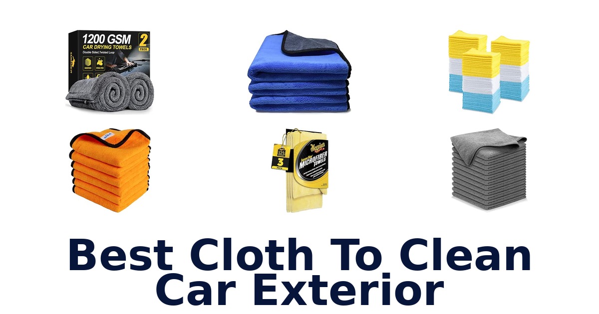 Best Cloth To Clean Car Exterior
