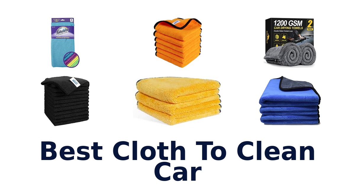 Best Cloth To Clean Car