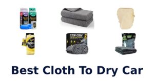 Best Cloth To Dry Car