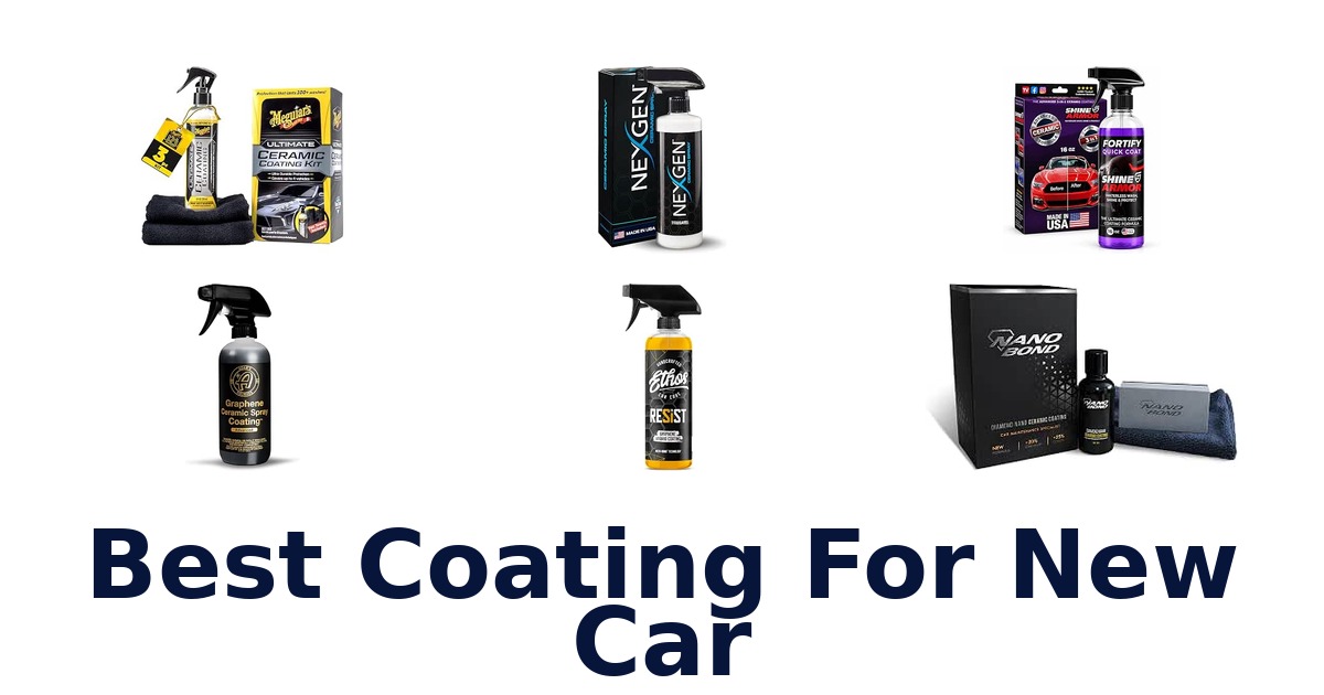 Best Coating For New Car