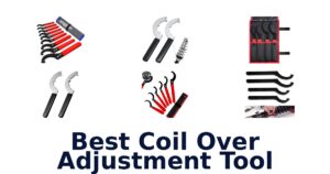 Best Coil Over Adjustment Tool