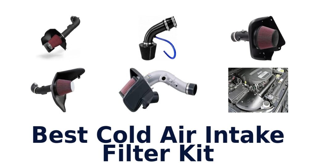 Best Cold Air Intake Filter Kit