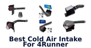 Best Cold Air Intake For 4Runner
