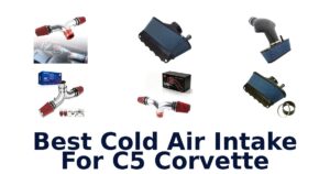 Best Cold Air Intake For C5 Corvette
