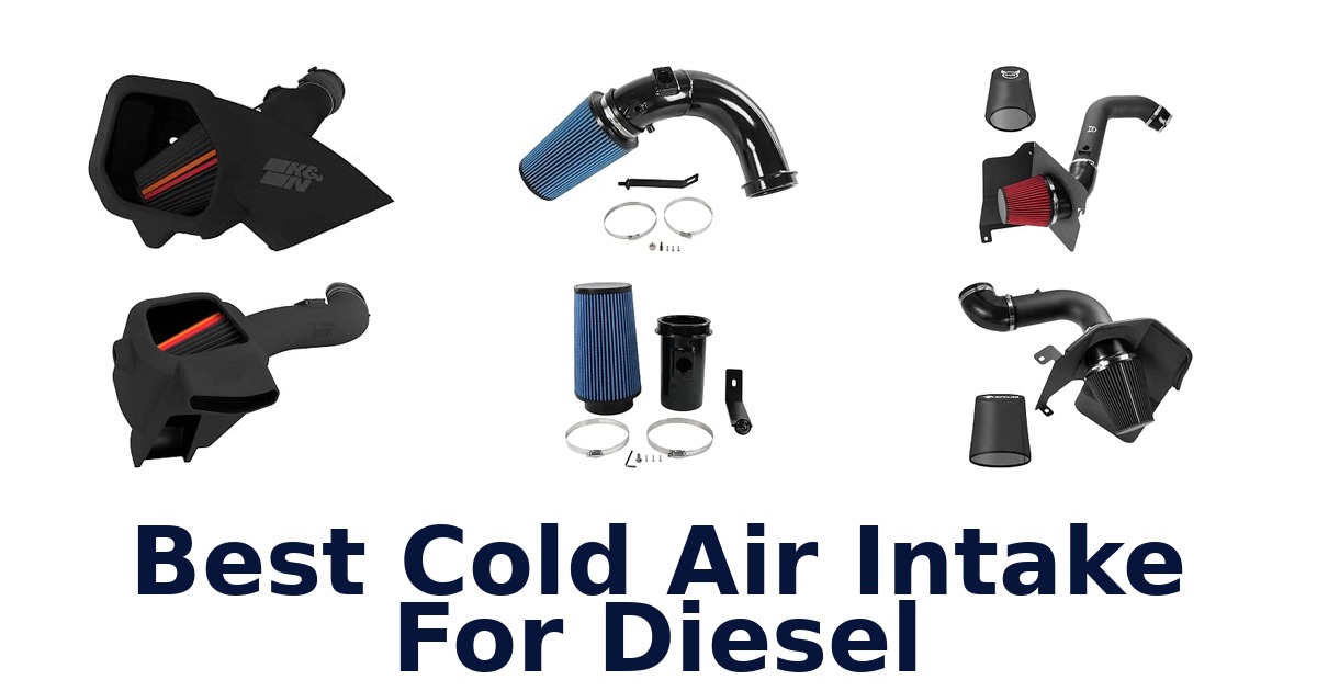 Best Cold Air Intake For Diesel