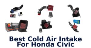 Best Cold Air Intake For Honda Civic