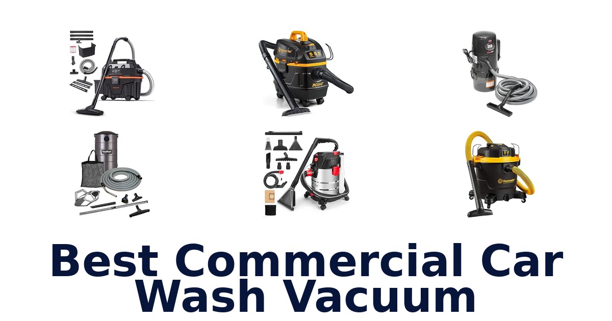 Best Commercial Car Wash Vacuum