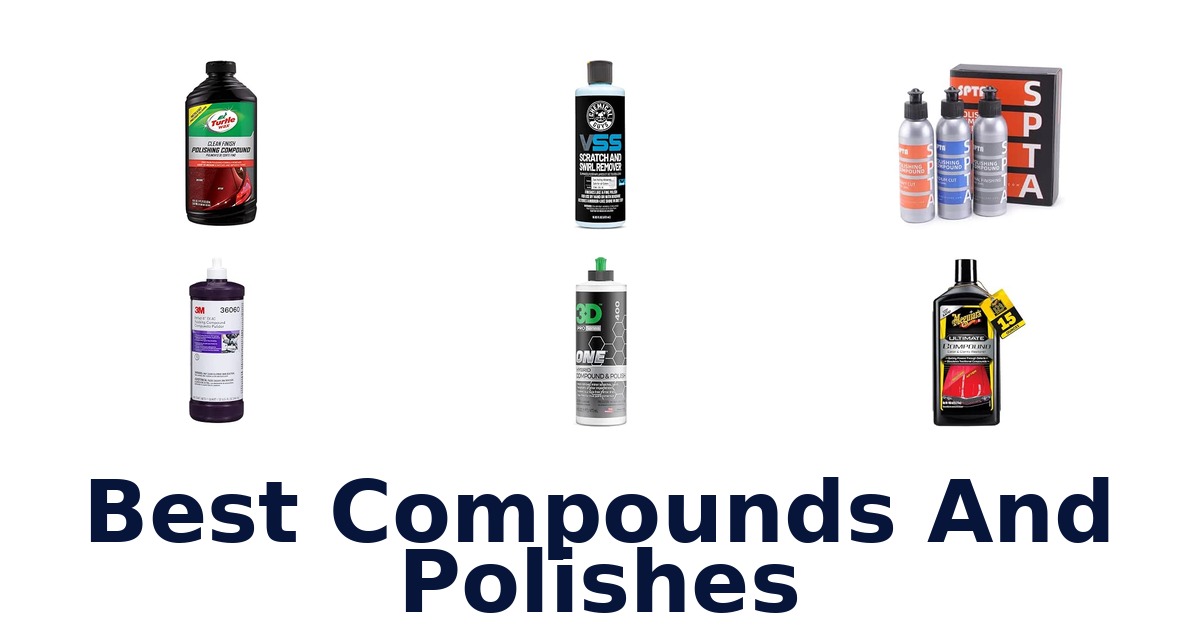 Best Compounds And Polishes