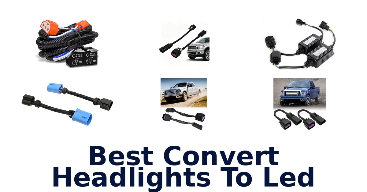 Best Convert Headlights To Led