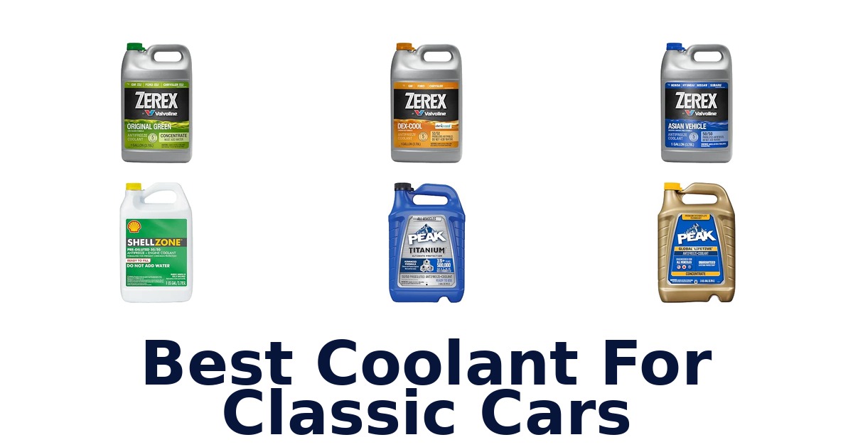 Best Coolant For Classic Cars