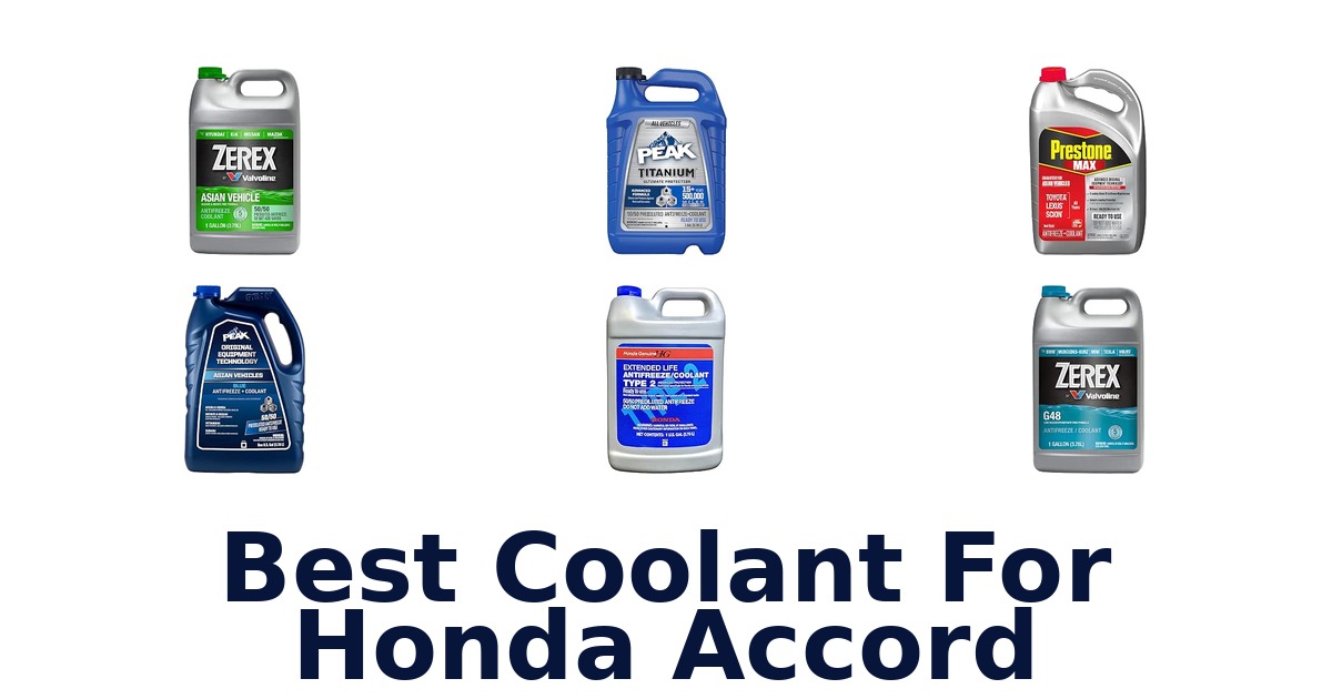 Best Coolant For Honda Accord