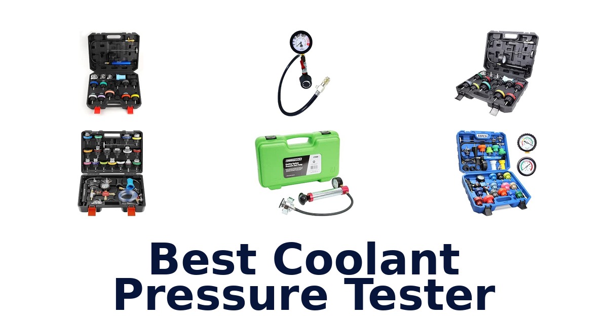 Best Coolant Pressure Tester