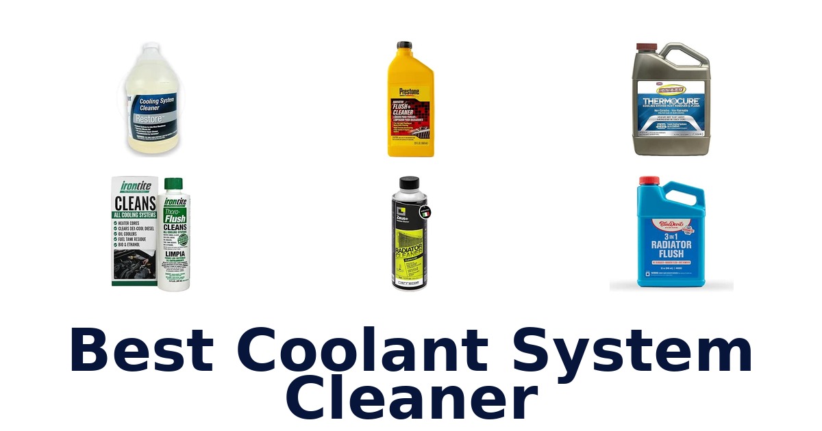 Best Coolant System Cleaner