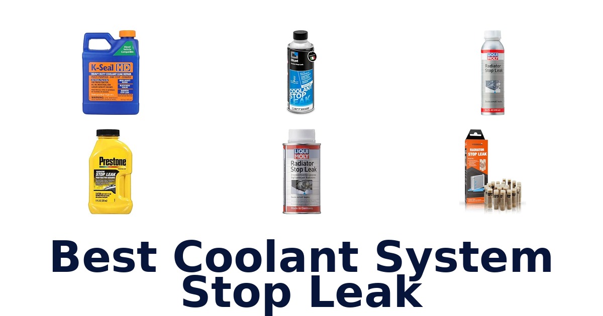 Best Coolant System Stop Leak