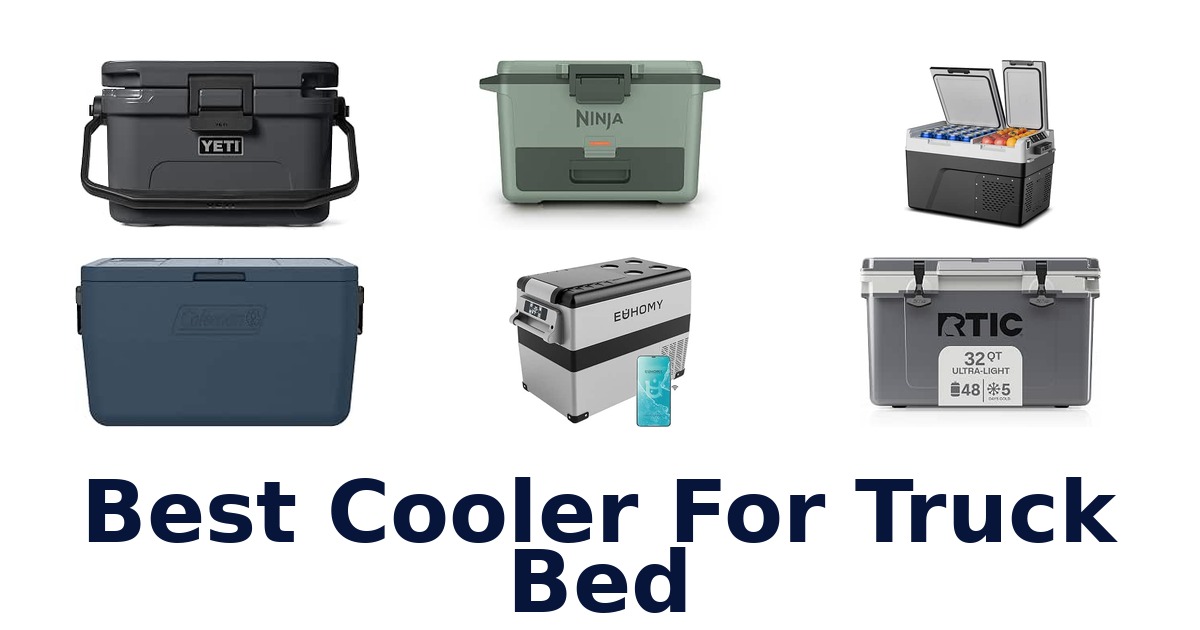 Best Cooler For Truck Bed