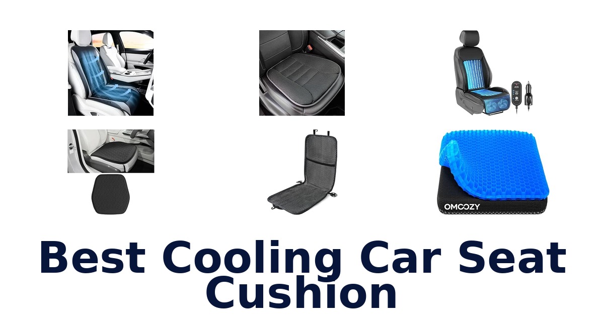 Best Cooling Car Seat Cushion