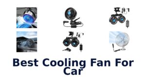 Best Cooling Fan For Car