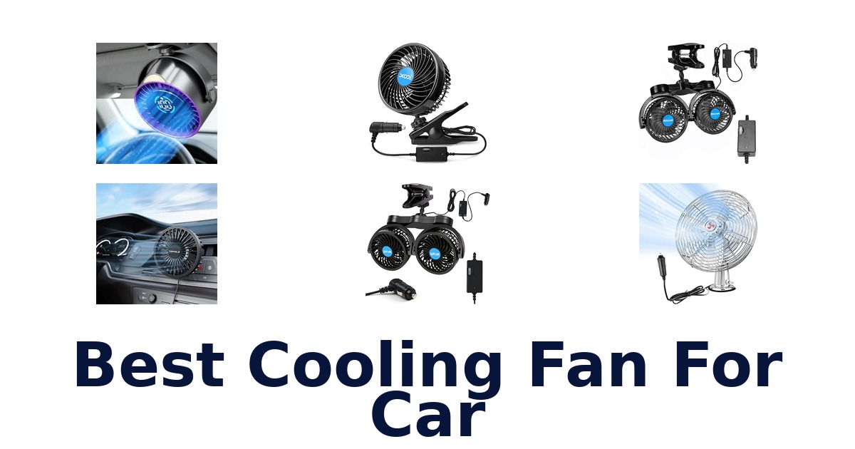 Best Cooling Fan For Car