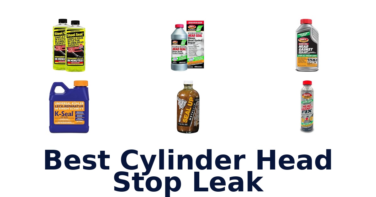 Best Cylinder Head Stop Leak