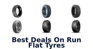 Best Deals On Run Flat Tyres