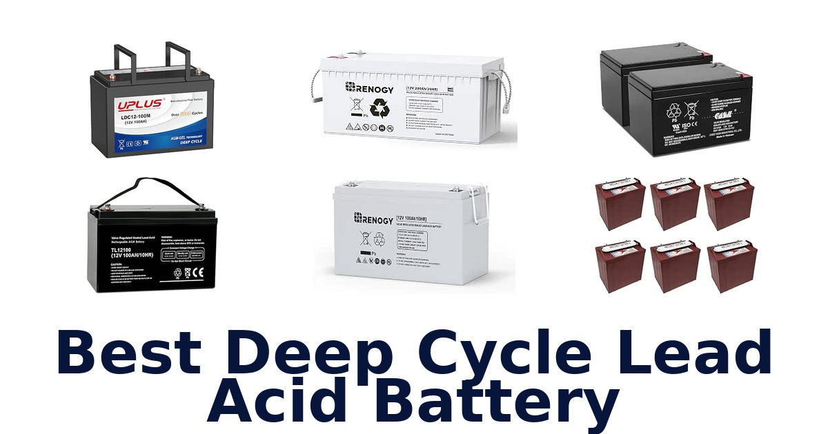 Best Deep Cycle Lead Acid Battery