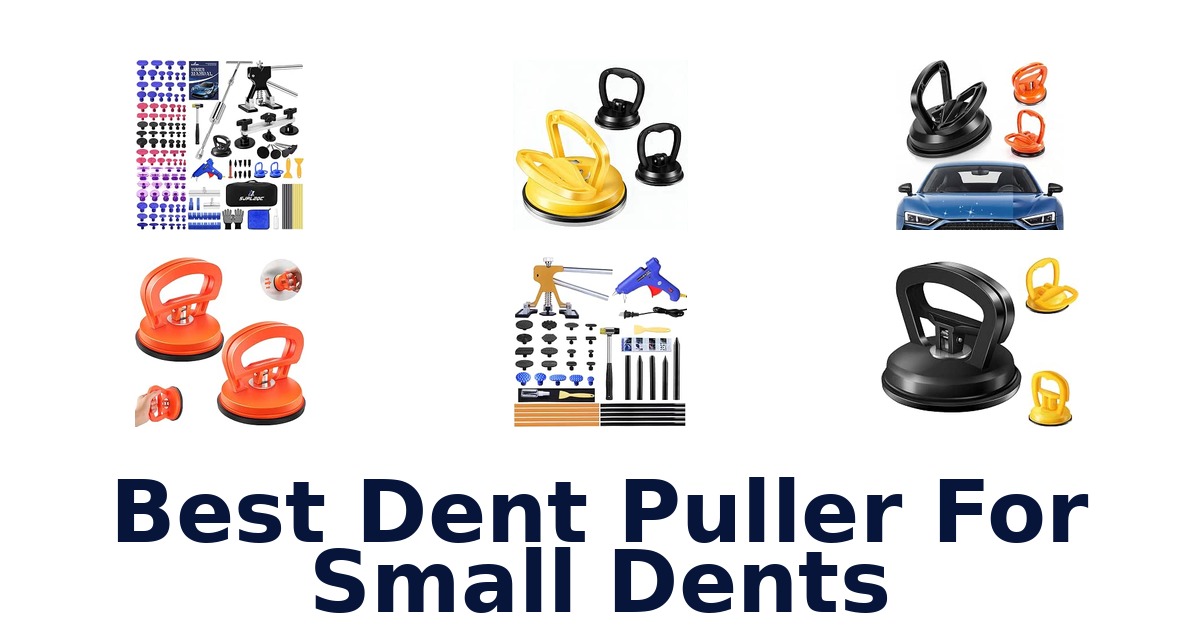 Best Dent Puller For Small Dents
