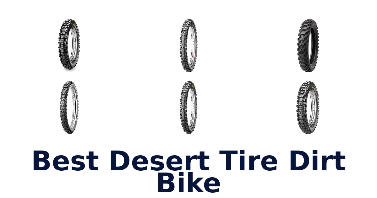 Best Desert Tire Dirt Bike