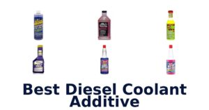 Best Diesel Coolant Additive