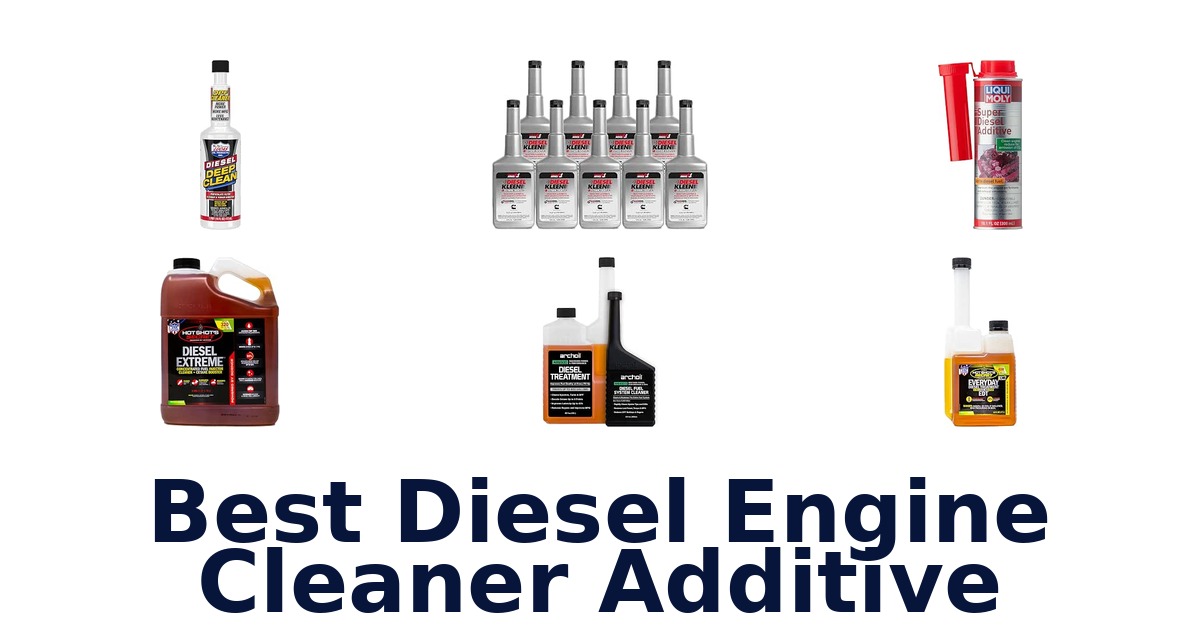 Best Diesel Engine Cleaner Additive