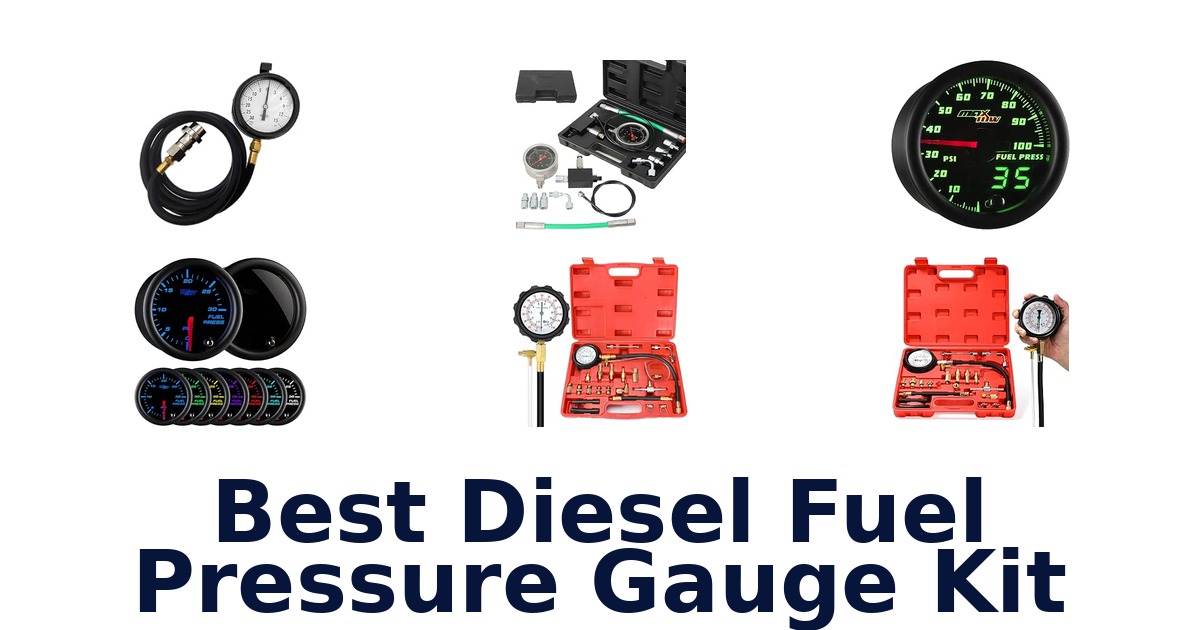 Best Diesel Fuel Pressure Gauge Kit