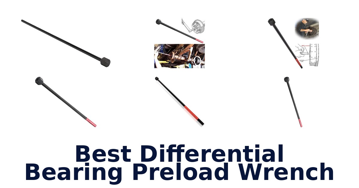 Best Differential Bearing Preload Wrench