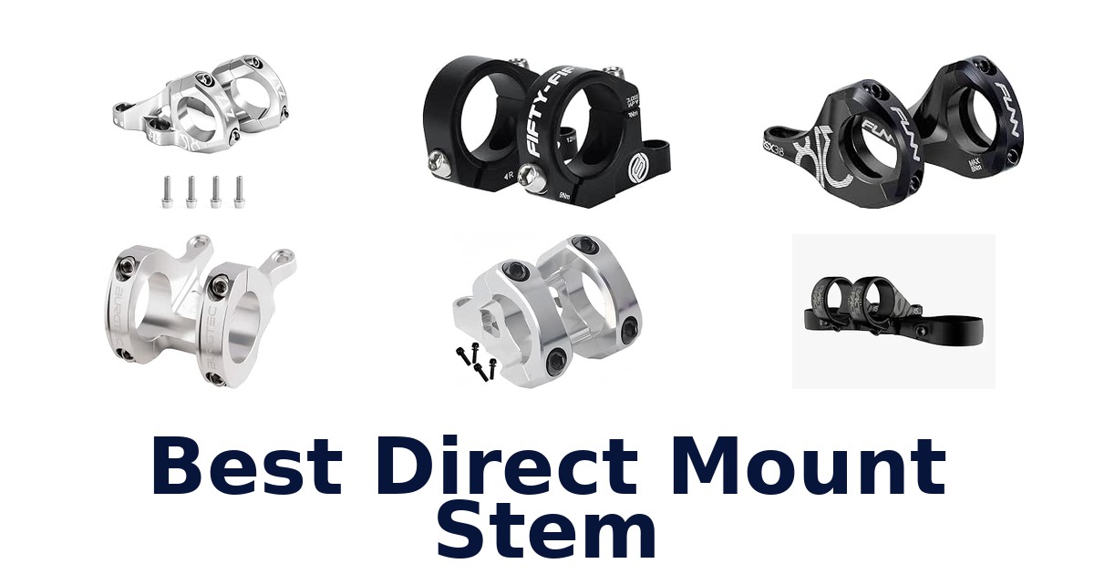 Best Direct Mount Stem