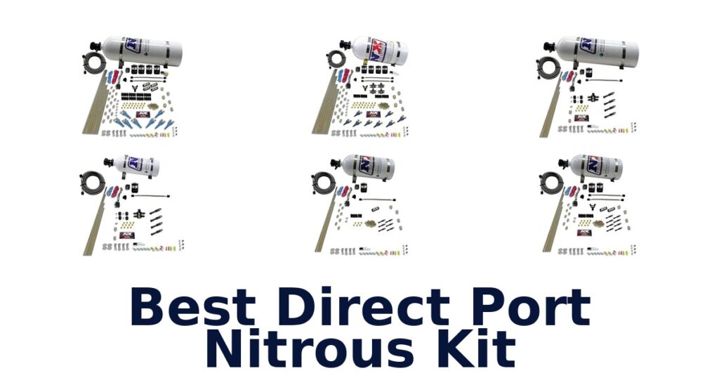 Best Direct Port Nitrous Kit