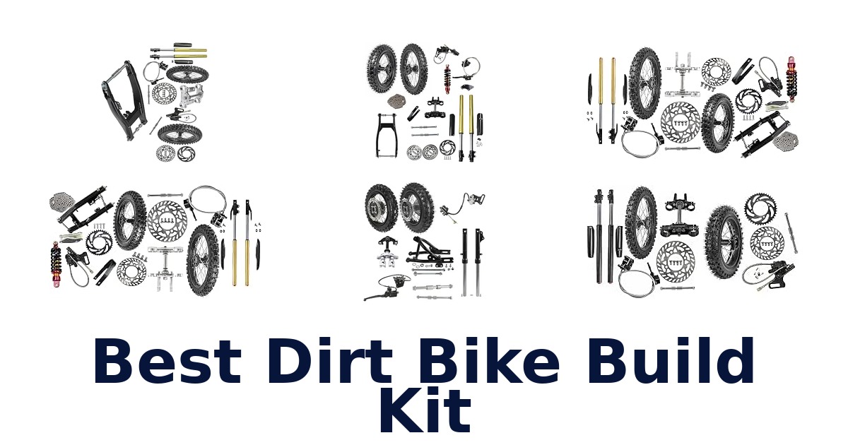 Best Dirt Bike Build Kit