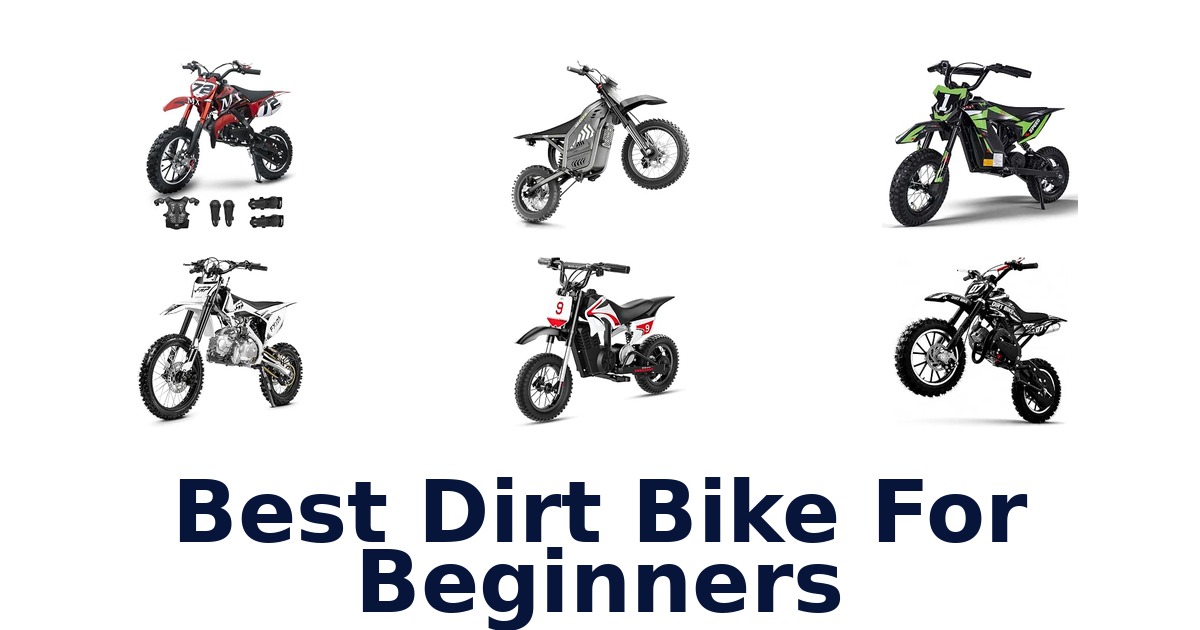 Best Dirt Bike For Beginners