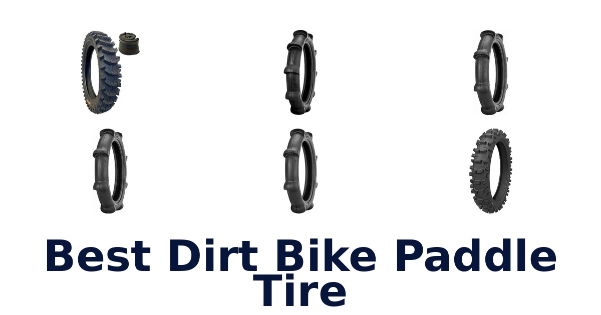 Best Dirt Bike Paddle Tire