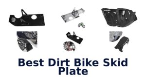 Best Dirt Bike Skid Plate