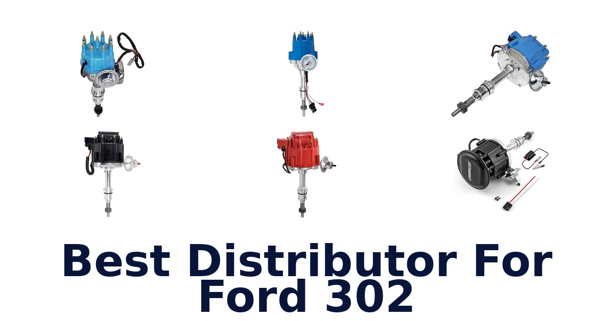 Best Distributor For Ford 302