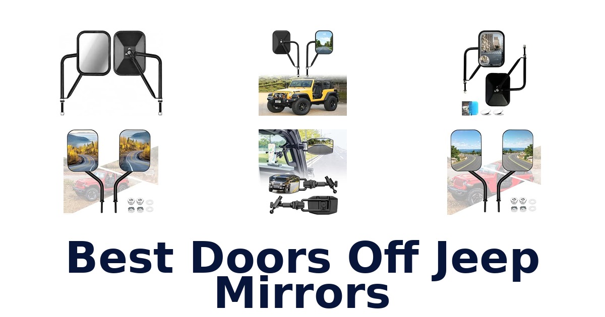 Best Doors Off Jeep Mirrors