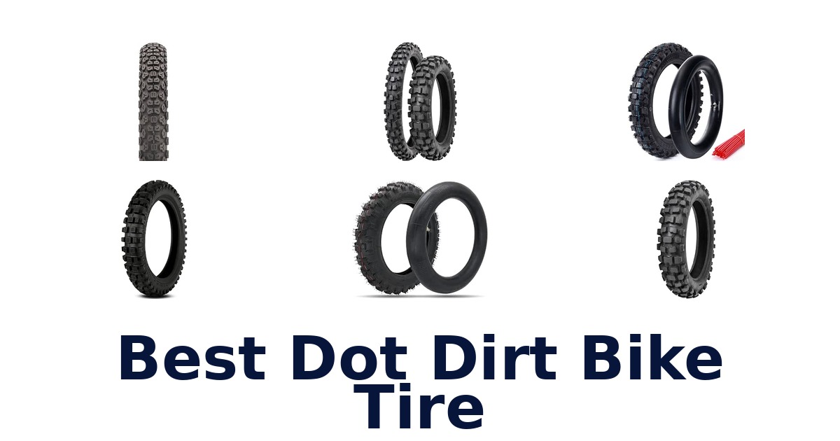 Best Dot Dirt Bike Tire