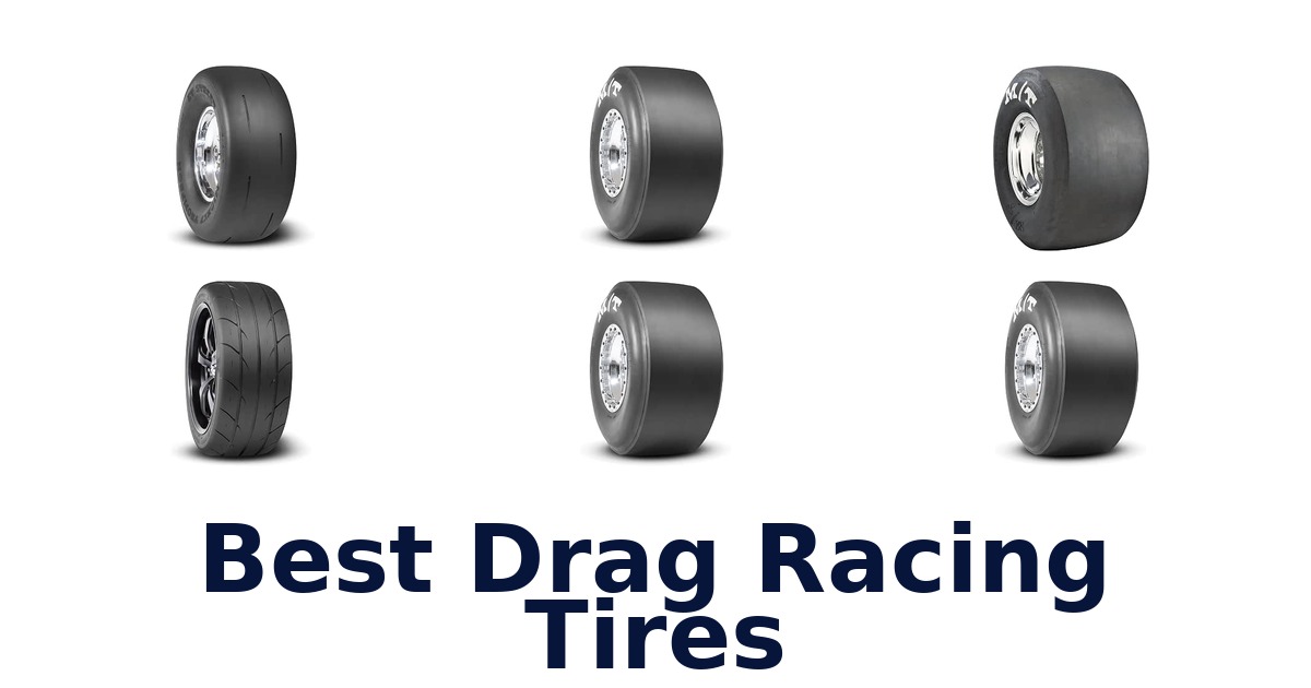 Best Drag Racing Tires