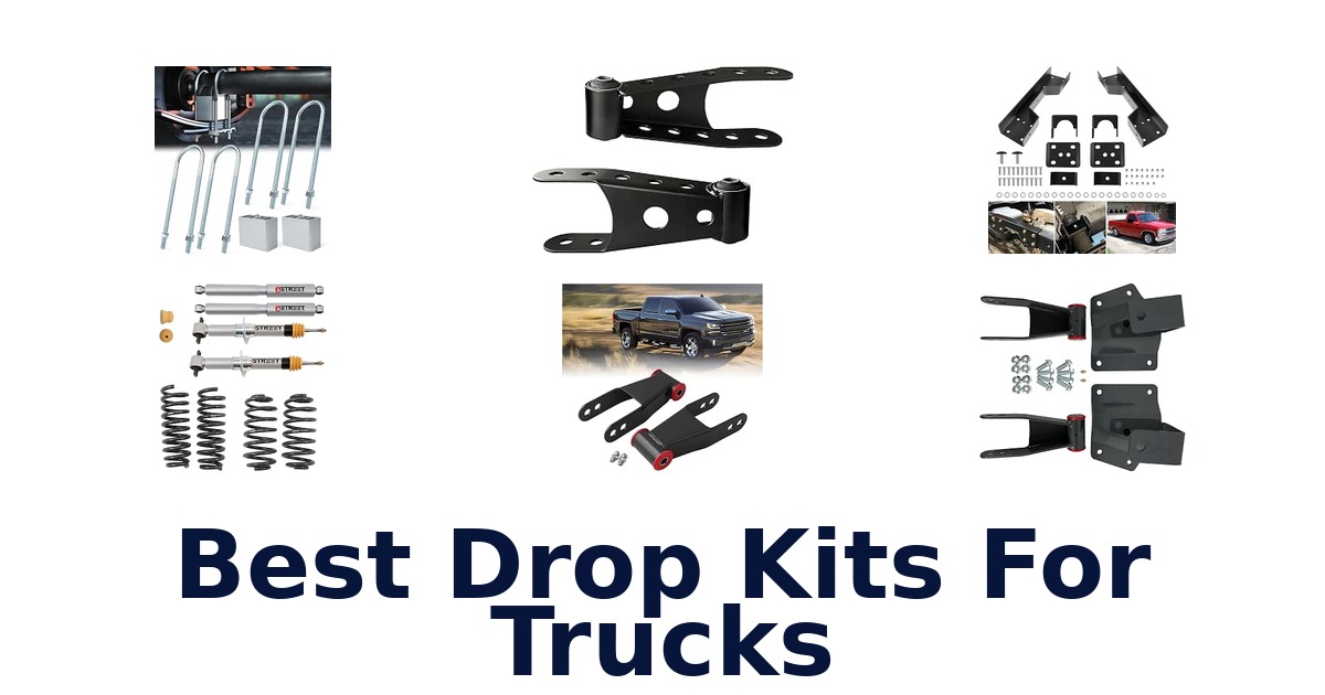 Best Drop Kits For Trucks