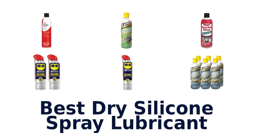 Best Dry Silicone Spray Lubricant