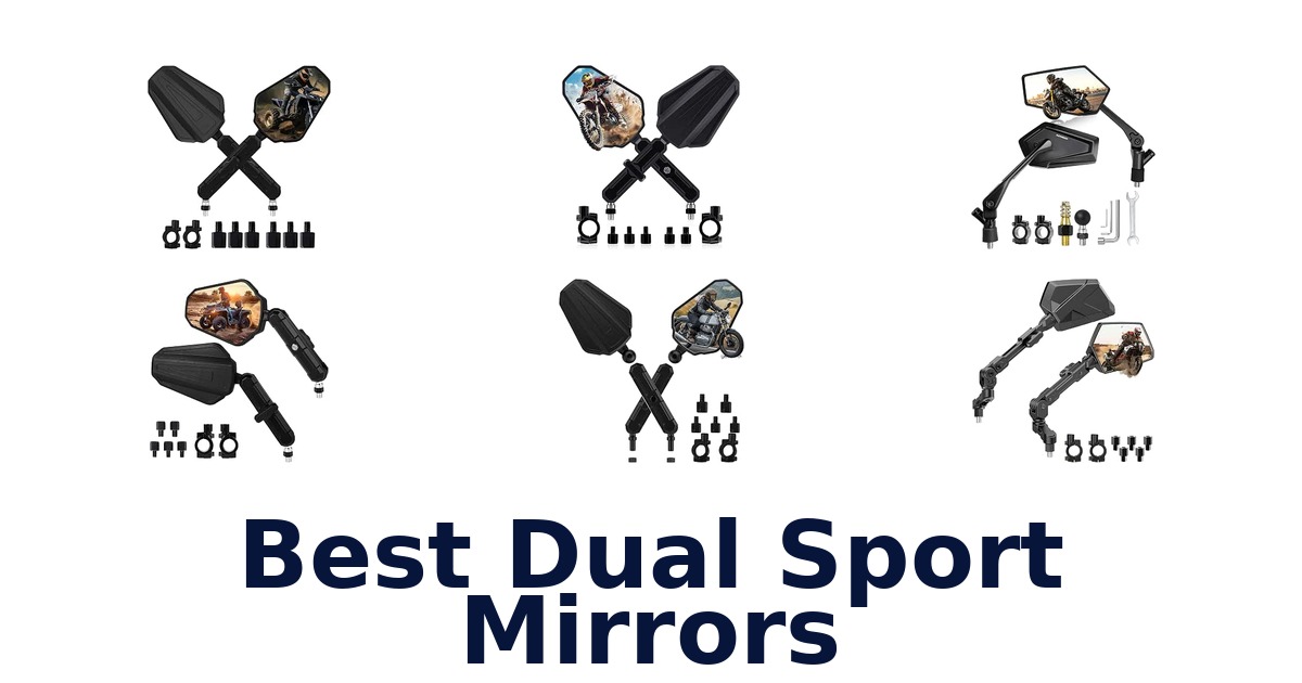 Best Dual Sport Mirrors
