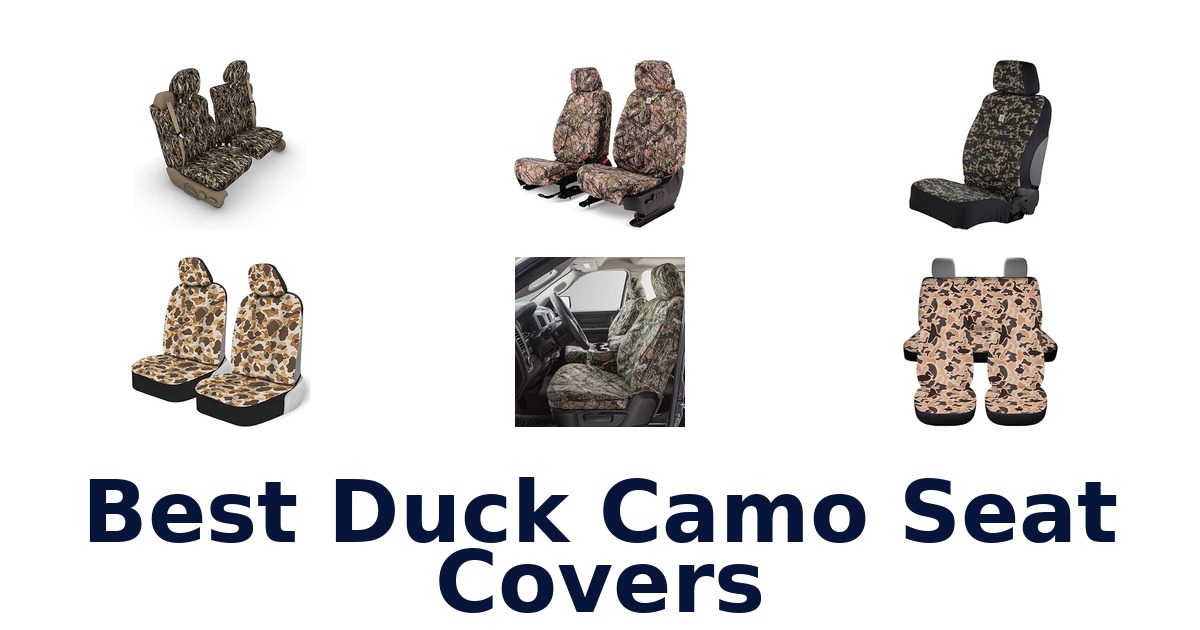 Best Duck Camo Seat Covers
