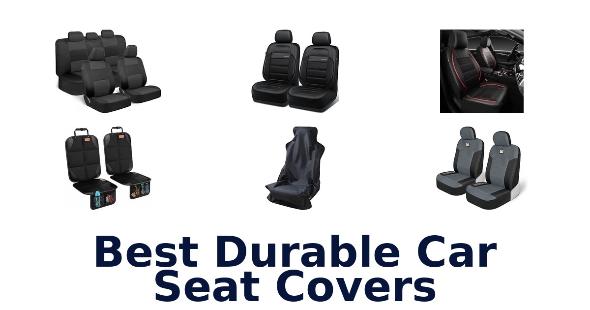 Best Durable Car Seat Covers