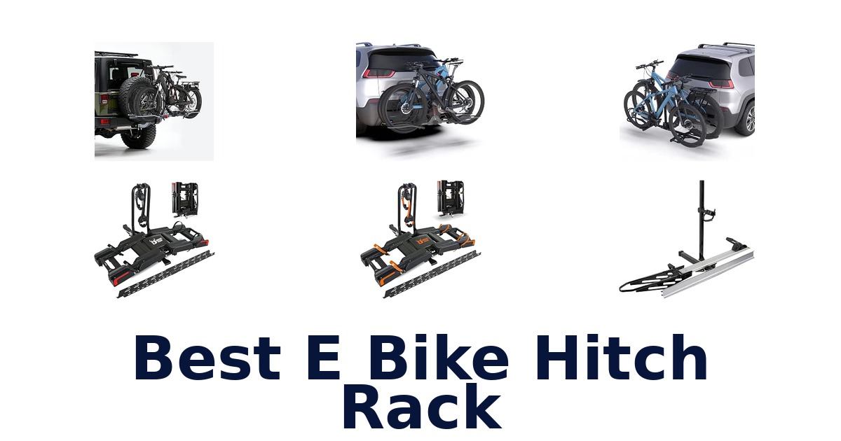 Best E Bike Hitch Rack