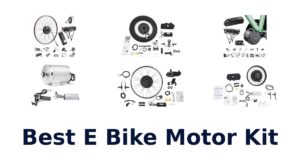 Best E Bike Motor Kit